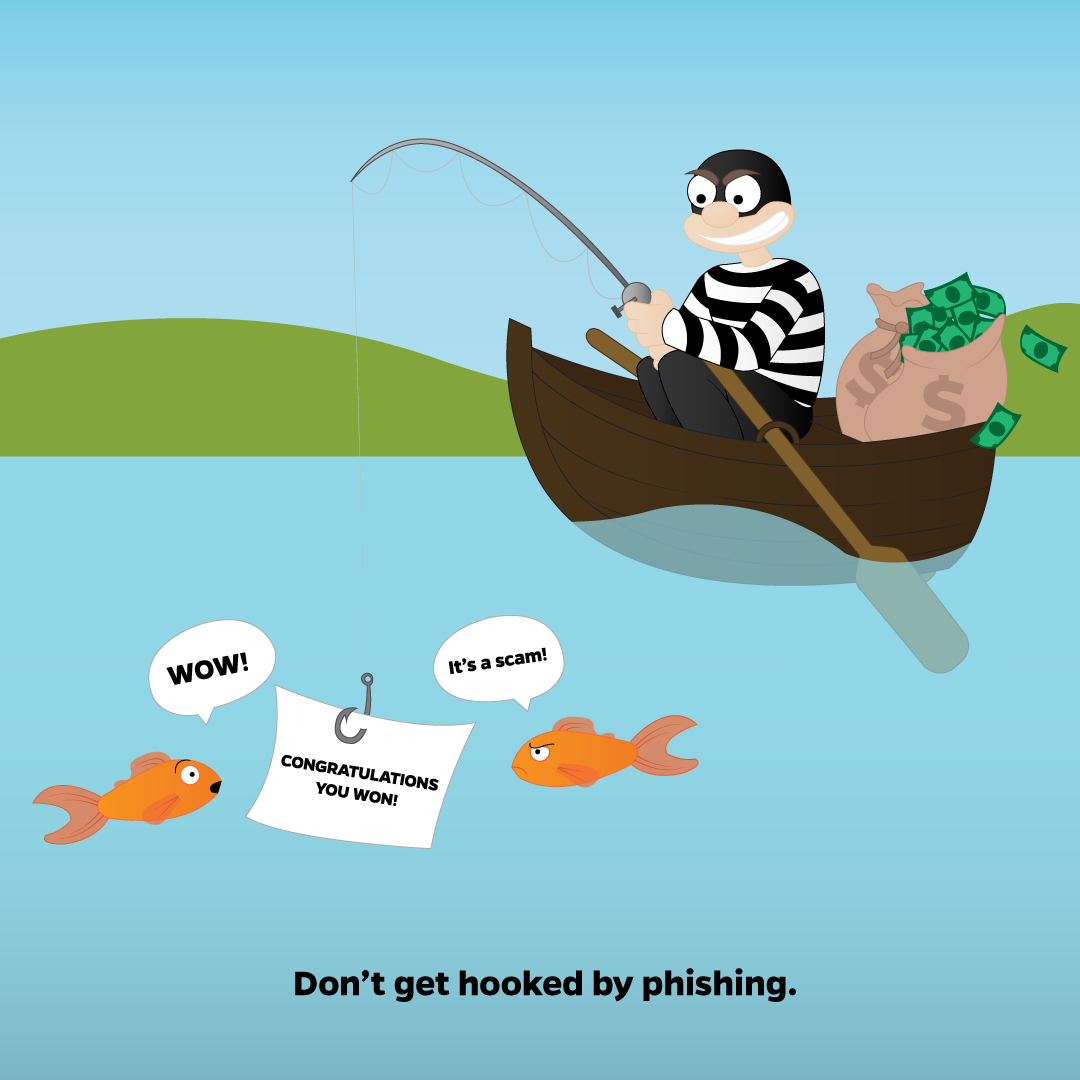 Cybercriminal phishing for personal email in a pond with tagline saying don't get hooked by phishing